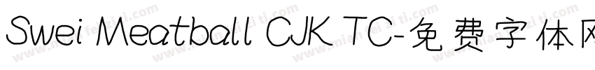 Swei Meatball CJK TC字体转换